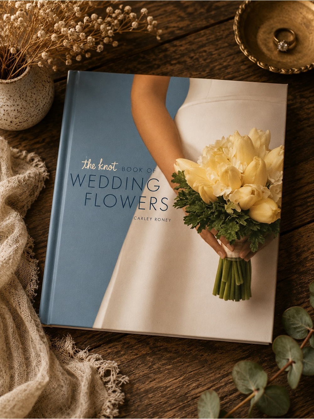 The Knot Book of Wedding Flowers By Carley Roney